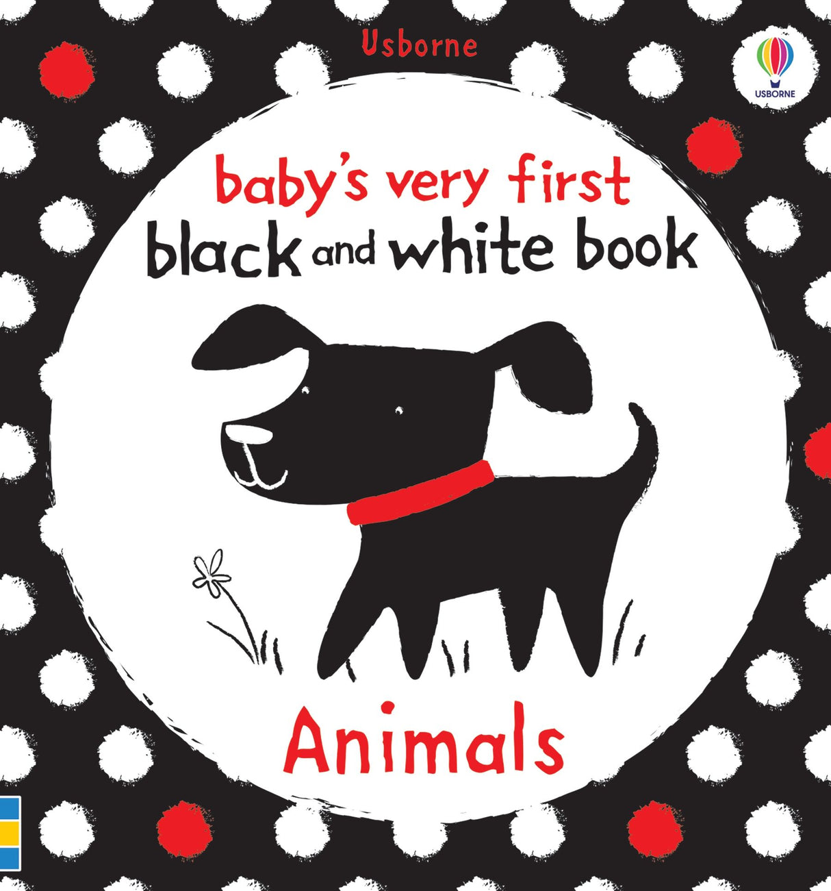 Baby's Very First Black and White Animals