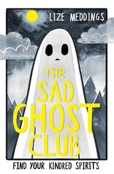 The Sad Ghost Club Volume 1
