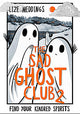 The Sad Ghost Club Volume 2
