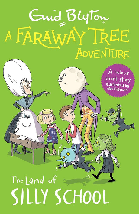 A Faraway Tree Adventure: The Land of Silly School