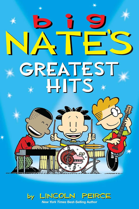 Big Nate's Greatest Hits