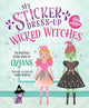 My Sticker Dress-Up®: Wicked Witches