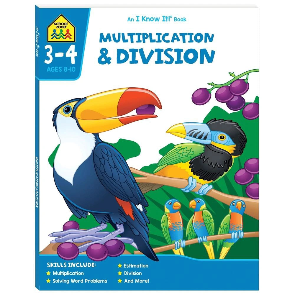 Multiplication & Division: An I Know It! Book