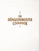 The Düngeonmeister Cookbook