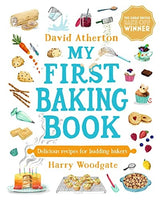 My First Baking Book: Delicious Recipes for Budding Bakers