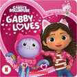Gabby Loves (DreamWorks: Gabby's Dollhouse)