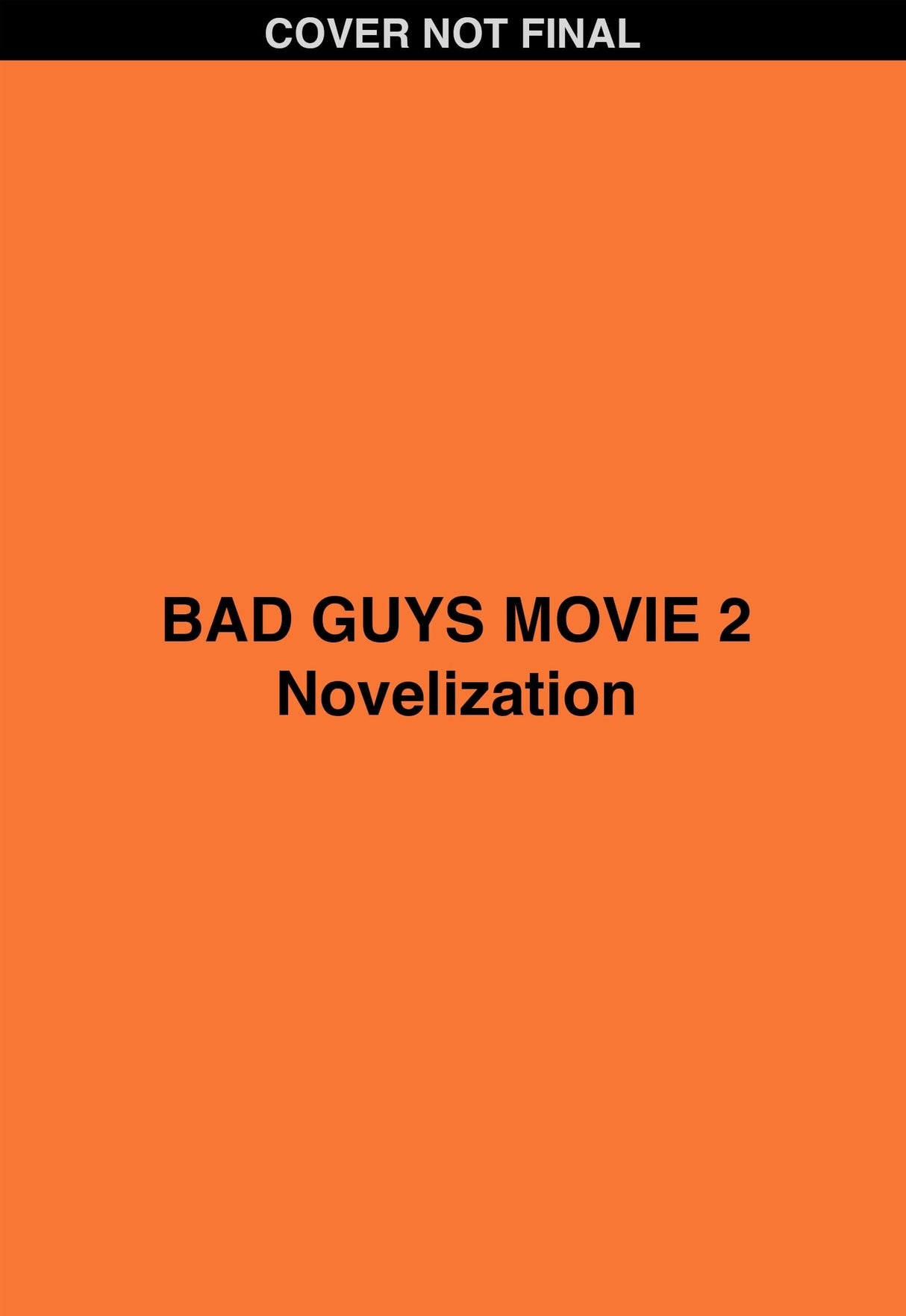 Bad Guys 2: Movie Novel (DreamWorks)