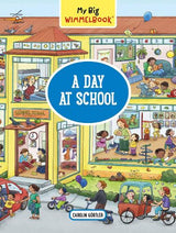 My Big Wimmelbook®—A Day at School
