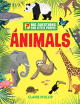 Big Questions for Little People: Animals