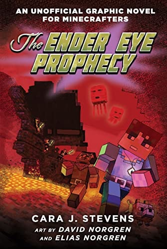 Ender Eye Prophecy (An Unofficial Graphic Novel for Minecrafters #3)