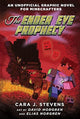 Ender Eye Prophecy (An Unofficial Graphic Novel for Minecrafters #3)