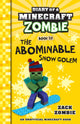 Abominable Snow Golem (Diary of a Minecraft Zombie, Book 28)