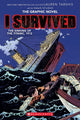 I Survived the Sinking of the Titanic, 1912 (The Graphic Novel)