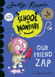 Our Friend Zap