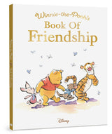 Winnie-the-Pooh’s Book of Friendship