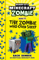 Zombie Who Cried Sheep (Diary of a Minecraft Zombie, Book 42)