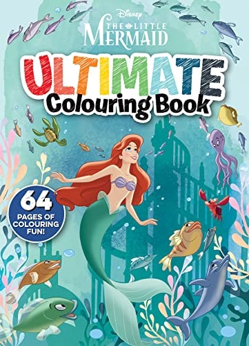 The Little Mermaid: Ultimate Colouring Book (Disney)