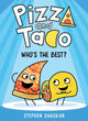 Who's the Best? (Pizza and Taco #1)