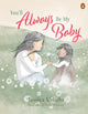 You'll Always Be My Baby