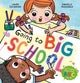Going To Big School (With ABC Poster)