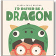 I'd Rather be a Dragon