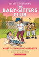 Kristy and the Walking Disaster: A Graphic Novel (The Baby-Sitters Club #16)