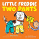 Little Freddie Two Pants