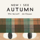 Now I See Autumn