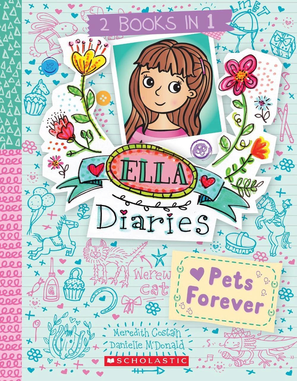 Pets Forever (Ella Diaries: 2 Books In 1)