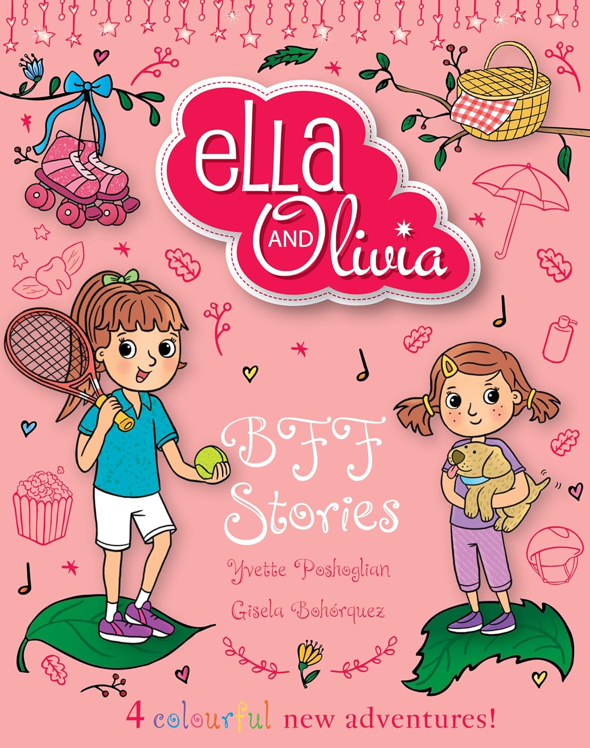 BFF Stories (Ella and Olivia Treasury #8)