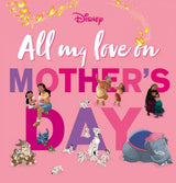 All My Love on Mother's Day (Disney)