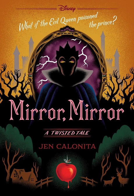 Mirror, Mirror (Disney: A Twisted Tale #7)