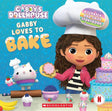Gabby Loves to Bake: A Scratch-and-Sniff Storybook (DreamWorks: Gabby's Dollhouse)