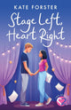 Stage Left, Heart Right (Two Hearts #1)