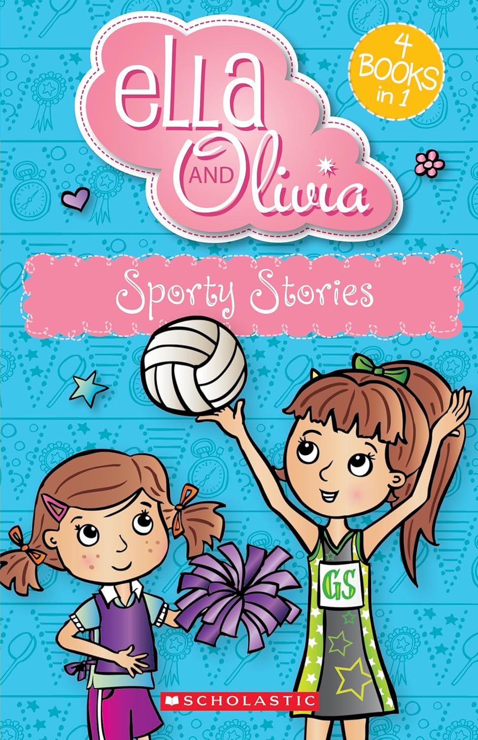 Sporty Stories (Ella and Olivia: 4 Books in 1)