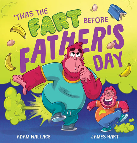 'Twas the Fart Before Father's Day