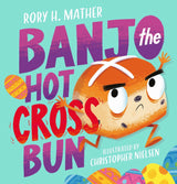 Banjo The Hot Cross Bun