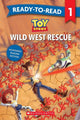 Toy Story: Wild West Rescue - Ready-to-Read Level 1 (Disney Pixar)