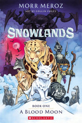 Blood Moon (Snowlands: Book One)