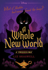 Whole New World (Disney: A Twisted Tale #5)