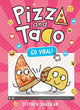 Go Viral! (Pizza and Taco #10)