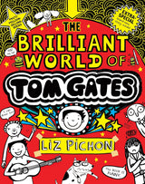 Brilliant World of Tom Gates (Tom Gates #1: 15th Anniversary Edition)