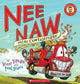 Nee Naw and the Cowtastrophe
