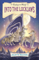 Into the Lockjaws (Faelan the Wolf Book #2)