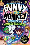 Bunny vs Monkey 11: Intergalactic Monkey Business!