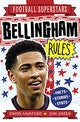 Football Superstars: Bellingham Rules