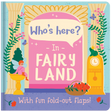Who's here? In Fairy Land
