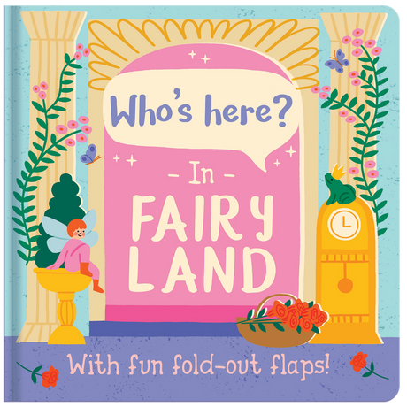 Who's here? In Fairy Land