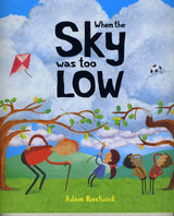 When the Sky was too Low