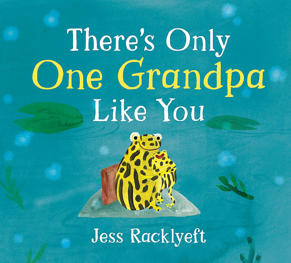 There's Only One Grandpa Like You
